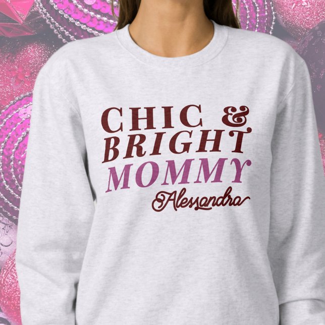 Custom Name Chic Bright Mummy Holiday Typography  Sweatshirt (Creator Uploaded)