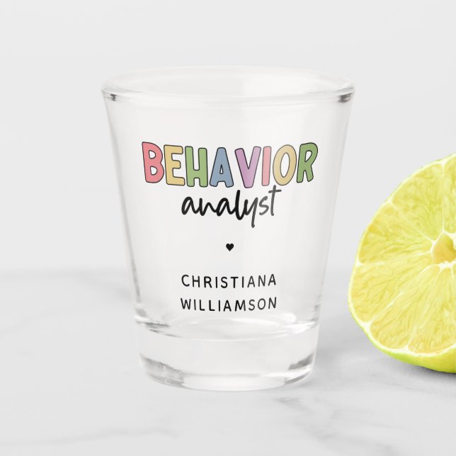 Custom Name Colourful Behaviour Analyst Shot Glass (Front)