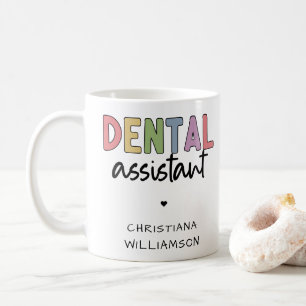 Custom Name Dental Assistant Gift Coffee Mug