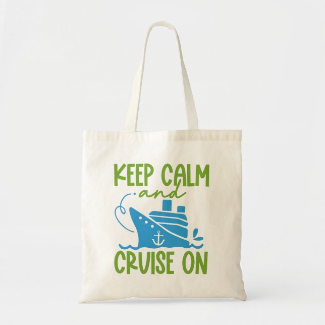Custom Name, Destination & Year Cruise Keep Calm Tote Bag (Front)