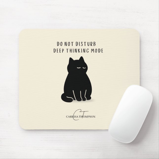 Custom Name Do Not Disturb Deep Thinking Mode Cat  Mouse Mat (With Mouse)