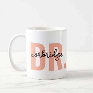 Custom Name Doctor Mug • DR. Coffee Cup • Doctor