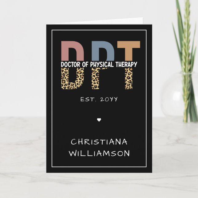 Custom Name DPT Doctor of Physical Therapy Cheetah Card (Front)