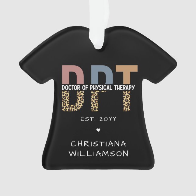 Custom Name DPT Doctor of Physical Therapy Cheetah Ornament (Front)