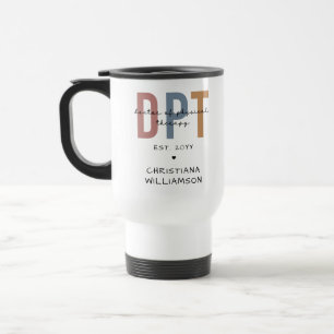 Custom Name DPT Doctor of Physical Therapy Travel Mug