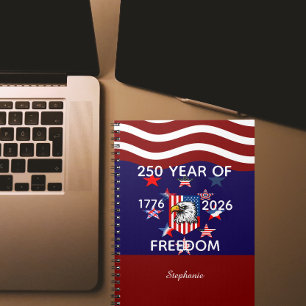 Custom Name , Family & Freedom America 250 Year  Notebook