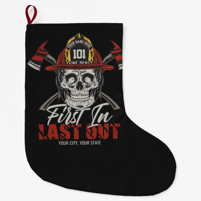 Custom NAME Firefighter First In Last Out Fireman  Large Christmas Stocking (Front)