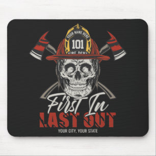 Custom NAME Firefighter First In Last Out Fireman Mouse Mat