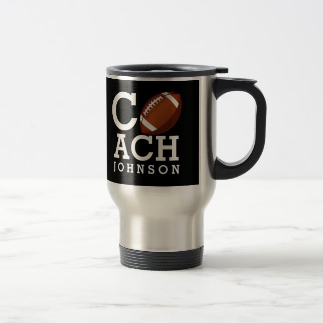 Custom Name Football Coach Travel Mug (Right)