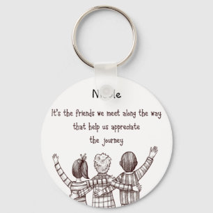 Custom Name Friendship Friend Quote Key Ring