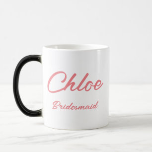 CUSTOM NAME GIFT FOR BRIDESMAID MAGIC MUG