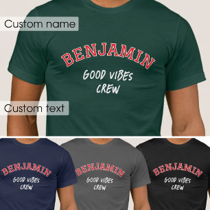 Custom Name Good Vibes Crew Green Red Graphic T-Shirt