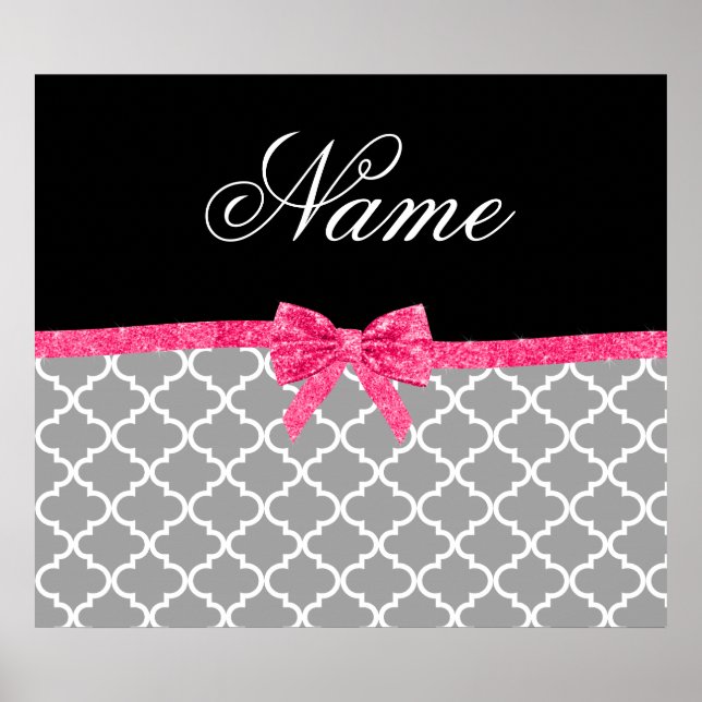 Custom name grey moroccan pattern pink glitter bow poster (Front)