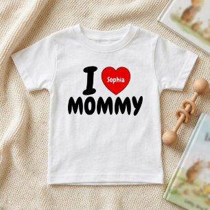 Custom Name Heart Gift for Moms I Love Mummy Baby T-Shirt
