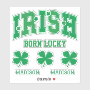 Custom Name Irish Born Lucky