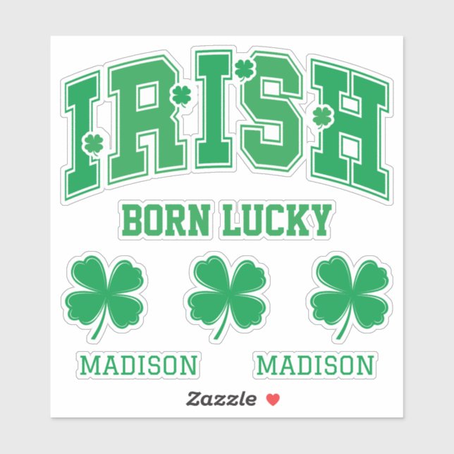 Custom Name Irish Born Lucky (Sheet)