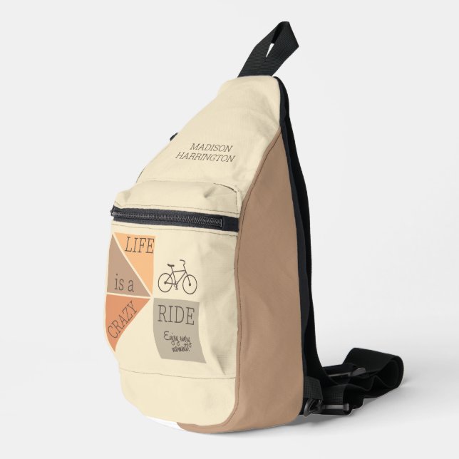 Custom Name Life is a Crazy Ride Sling Bag (Right Corner)