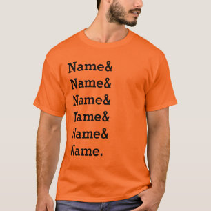 Custom Name List Personalised Ampersand Names T-Shirt
