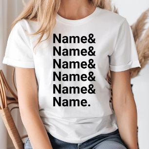 Custom Name List Personalised Ampersand Names T-Shirt