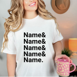 Custom Name List ,Personalised Ampersand Names T-Shirt