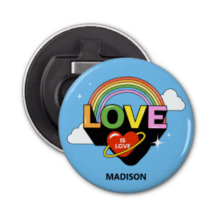 Custom Name "Love Is Love" Bottle Opener