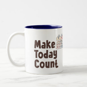 Custom Name Make Today Count Motivational Mug