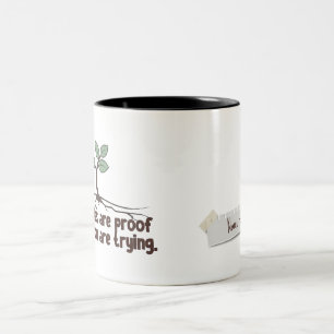 Custom Name Mistakes Are Proof You Are Trying Mug