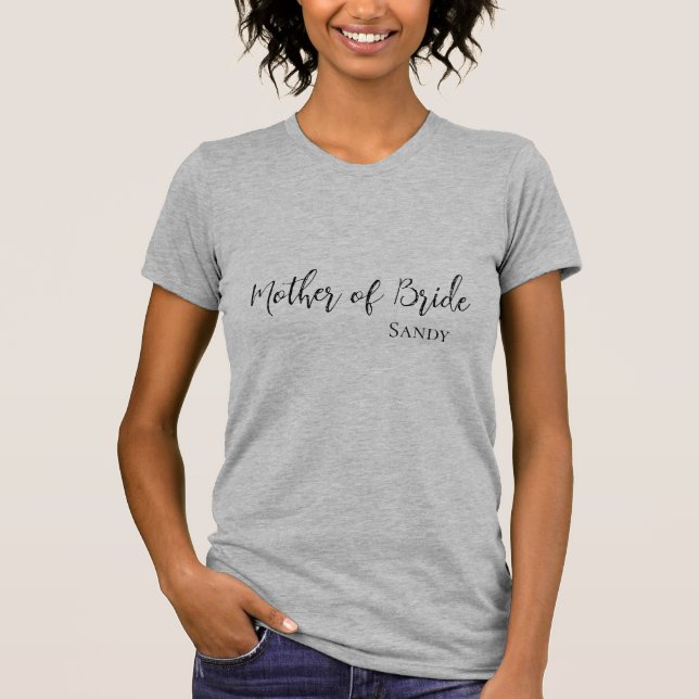 Custom Name Mother of Bride T-Shirt (Front)