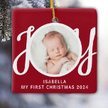 Custom Name My First Christmas Photo Red Keepsake Ceramic Ornament<br><div class="desc">This cute Baby's First Christmas Photo Ornament is decorated with the word JOY in stylish script typography on a red background.
Easily customisable with your photo,  name,  and year.</div>