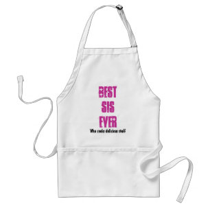 Custom Name or Sentiment Best Sis Ever Pink Standard Apron