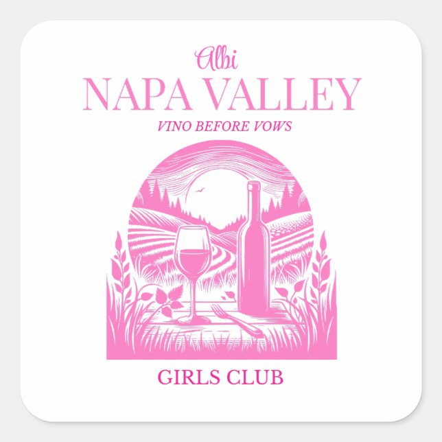 custom name pink napa valley bachelorette square sticker (Front)
