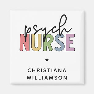 Custom Name Psych Nurse Psychiatric Nurse Magnet