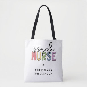 Custom Name Psych Nurse Psychiatric Nurse Tote Bag