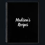 Custom Name Recipe Book Mother's day Birthday gift<br><div class="desc">Custom Name Recipe Book Mother's day Birthday gift Notebook
you can customise the text,  name,  etc
White letters,  black background,  spiral bound
great gift for mum!</div>