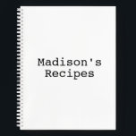 Custom Name Recipe Book Mother's day Birthday gift<br><div class="desc">Custom Name Recipe Book Mother's day Birthday gift Notebook
you can customise the text,  name,  etc
Black letters,  white background,  spiral bound
great gift for mum!</div>