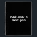 Custom Name Recipe Book Mother's day Birthday gift<br><div class="desc">Custom Name Recipe Book Mother's day Birthday gift Notebook
you can customise the text,  name,  etc
White letters,  black background,  spiral bound
great gift for mum!</div>