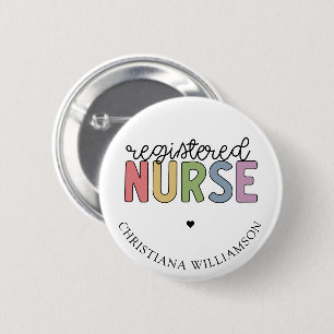 Custom Name Registered Nurse RN Nurse Graduation 6 Cm Round Badge
