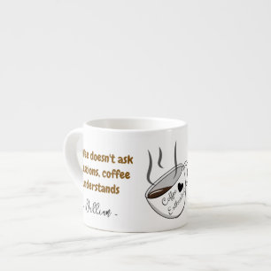 Custom Name Small Espresso Cup   Saying Coffee Mug