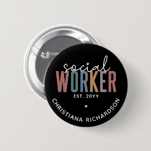 Custom Name Social Worker graduation Gifts 6 Cm Round Badge