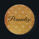 Custom name sparkly gold glitter large pinback 7.5 cm round badge<br><div class="desc">Custom name sparkly gold glitter large pinback button. Personalised pins for Birthday, Christmas, corporate office party, New Years Eve, wedding, event, celebration etc. Make your own name badge for friends, family, guests, employees, clients, coworkers, customers, bridesmaids, maid of honour, matron of honour, flower girls, mother of the bride etc. Available...</div>