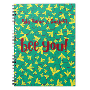 Custom Name/Subject Bee You Funny Bees Quote  Notebook