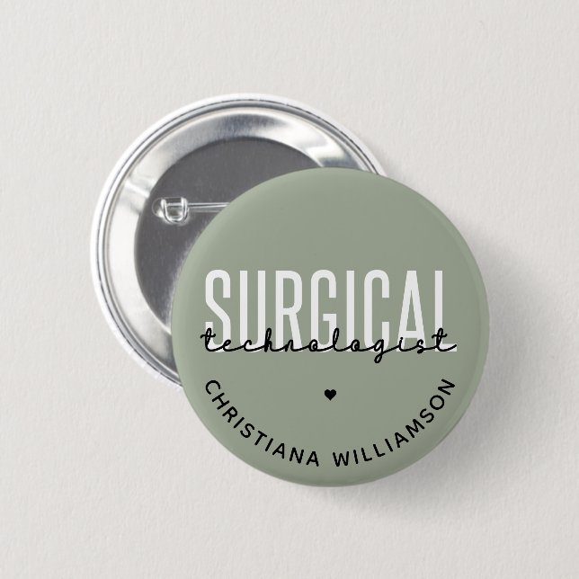 Custom Name Surgical Technologist Med Surg Tech 6 Cm Round Badge (Front & Back)