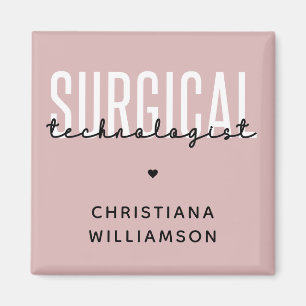Custom Name Surgical Technologist Med Surg Tech Magnet