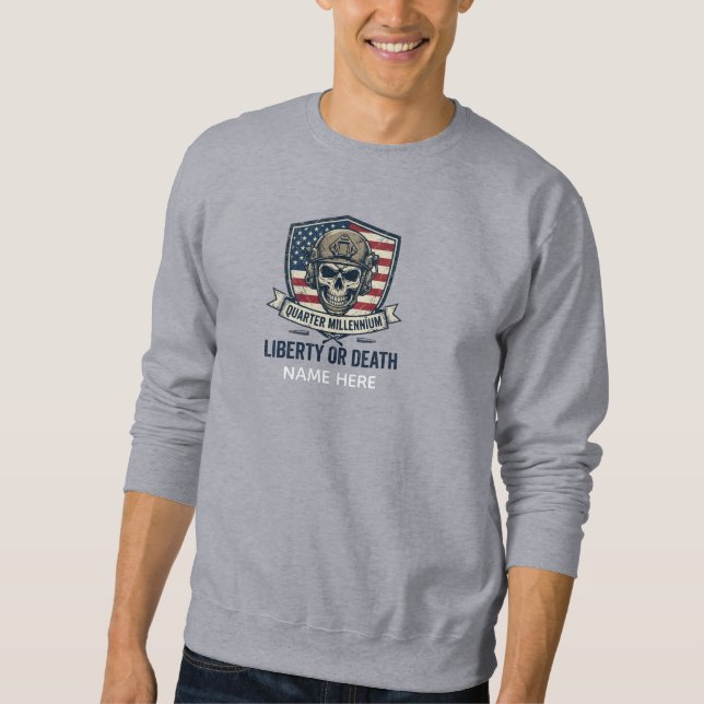 Custom Name Tactical Skull 250 Years Liberty Sweatshirt (Front)