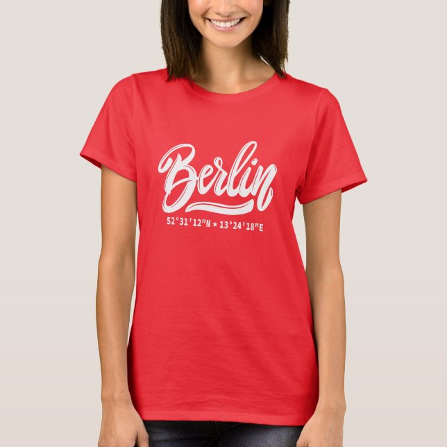 Custom Name / Text Berlin Germany Coordinates T-Shirt (Front)