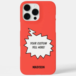 Custom Name, Text & Colour Yell Bubble iPhone 16 Pro Max Case