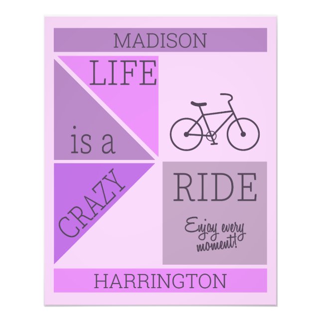 Custom Name / Text Life is a Crazy Ride Photo Print (Front)