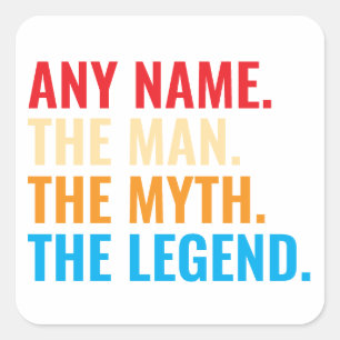 Custom Name The Man The Myth The Legend Retro Square Sticker