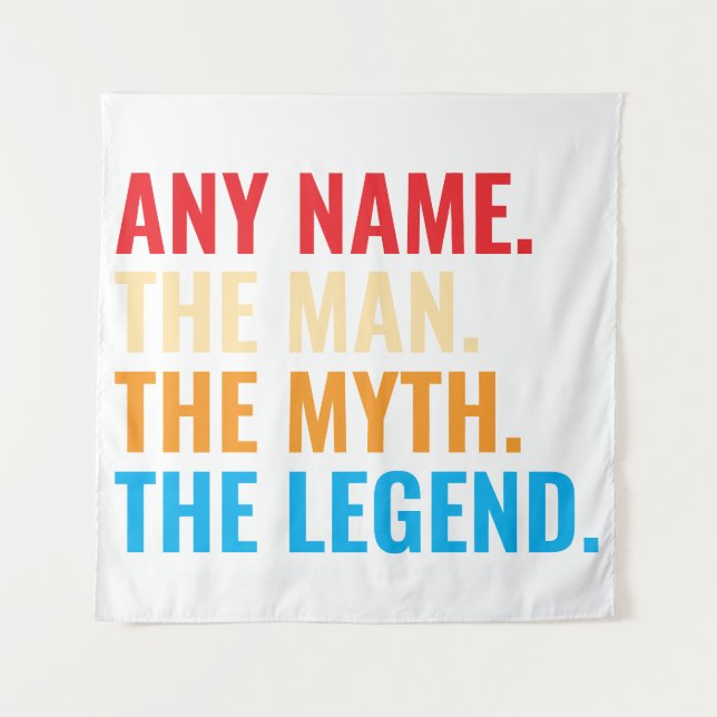Custom Name The Man The Myth The Legend Retro Tapestry (Front)