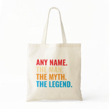 Custom Name The Man The Myth The Legend Retro